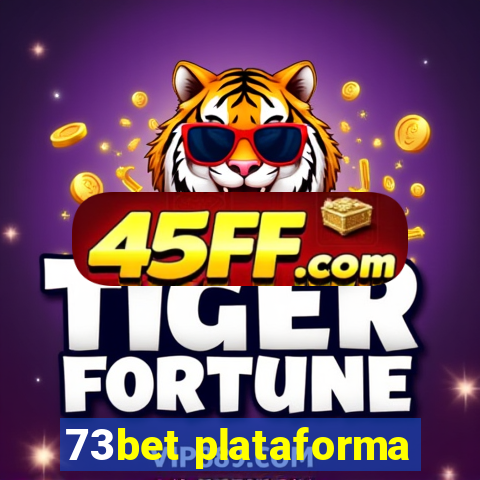 73bet plataforma